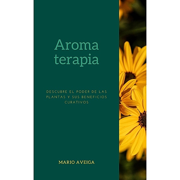 Aroma terapia, Mario Aveiga