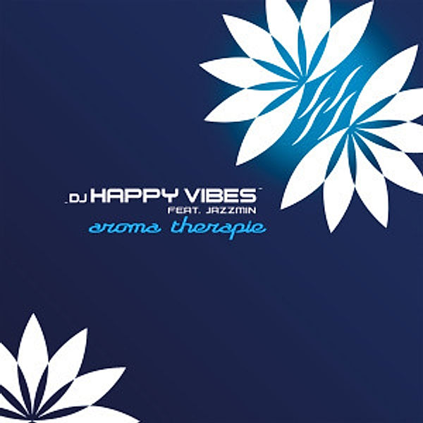 Aroma Therapie, DJ Happy Vibes feat. Jazzmin