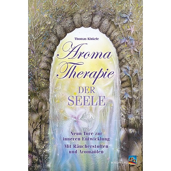 Aromatherapie der Seele, Thomas Kinkele