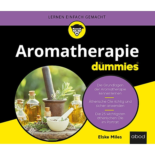 Aromatherapie für Dummies,Audio-CD, Elske Miles