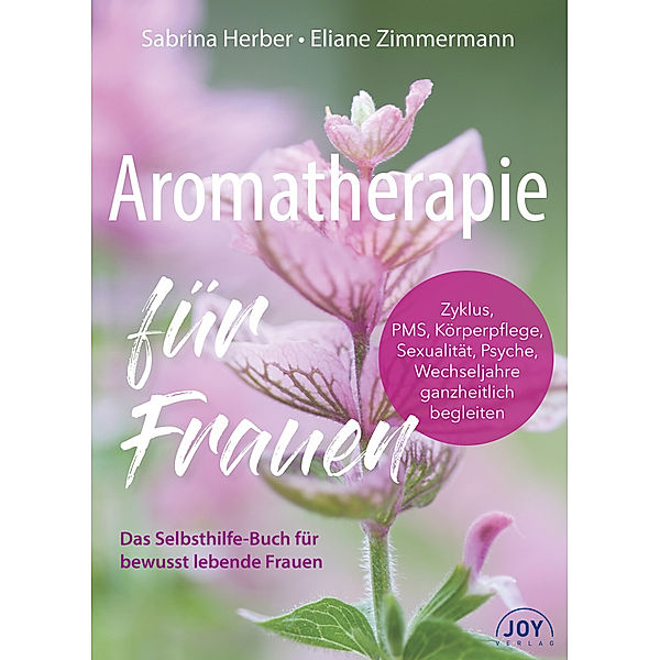 Aromatherapie für Frauen, Sabrina Herber, Eliane Zimmermann