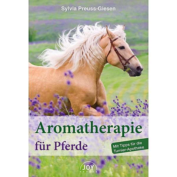 Aromatherapie für Pferde, Sylvia Preuss-Giesen