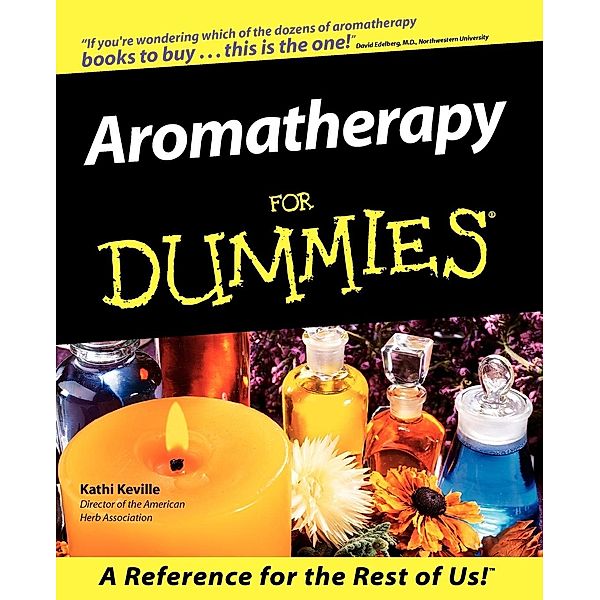 Aromatherapy For Dummies, Keville