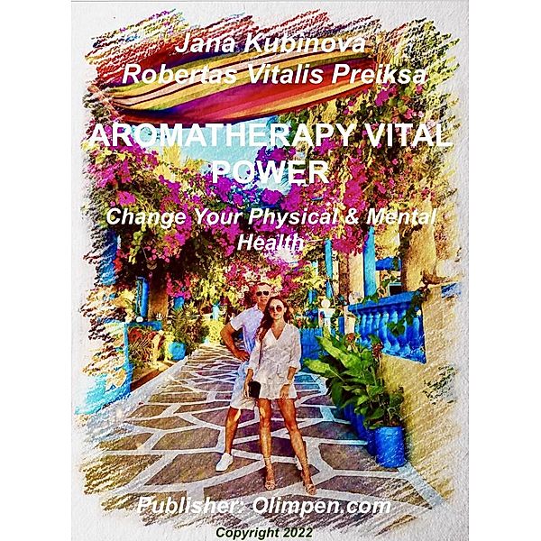 Aromatherapy Vital Power, Jana Kubinova