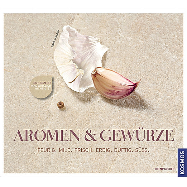 Aromen & Gewürze, Hans Gerlach