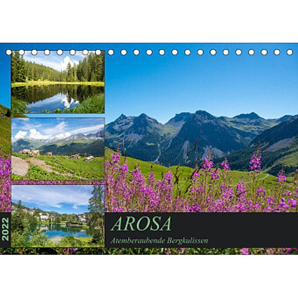 Arosa - Atemberaubende Bergkulissen (Tischkalender 2022 DIN A5 quer), KellmannArt