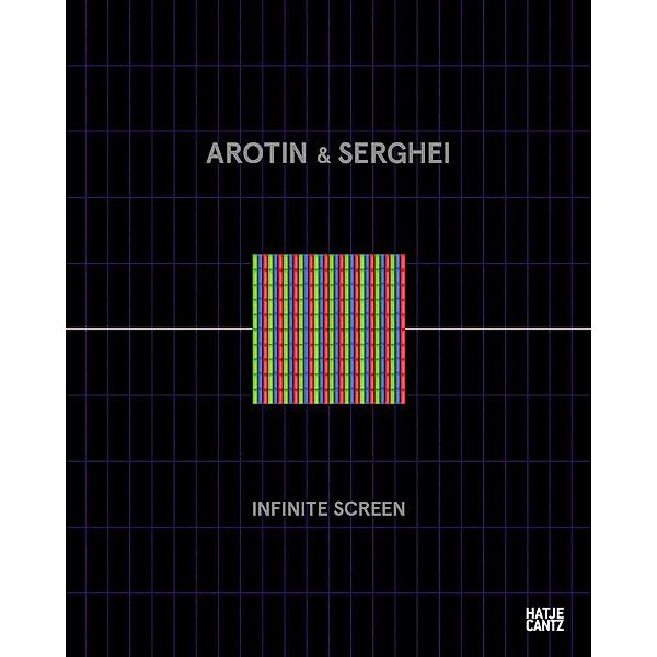 AROTIN & SERGHEI: Infinite Screen (German Edition), AROTIN & SERGHEI