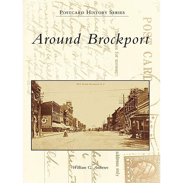 Around Brockport, William G. Andrews