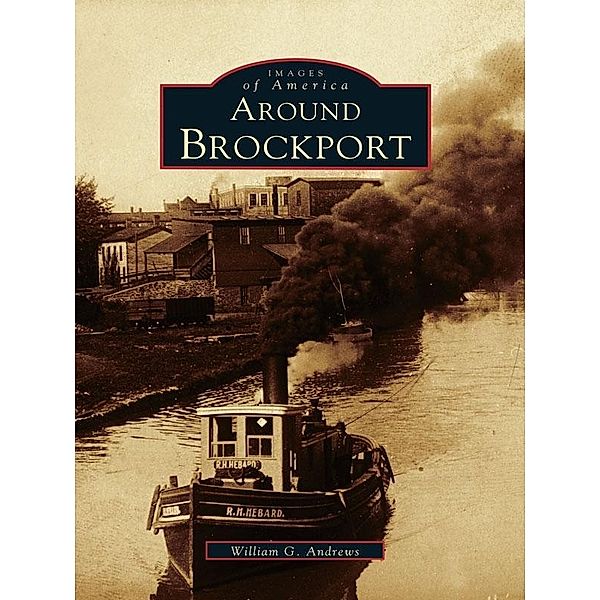 Around Brockport, William G. Andrews