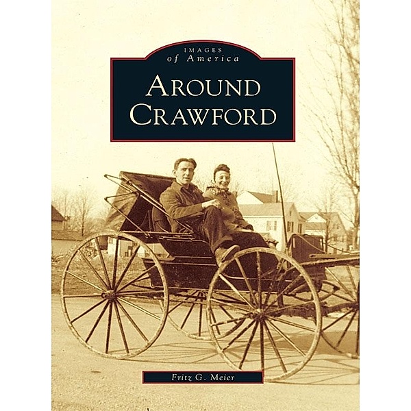 Around Crawford, Fritz G. Meier