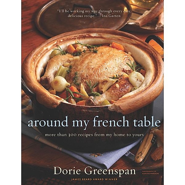 Around My French Table, Dorie Greenspan