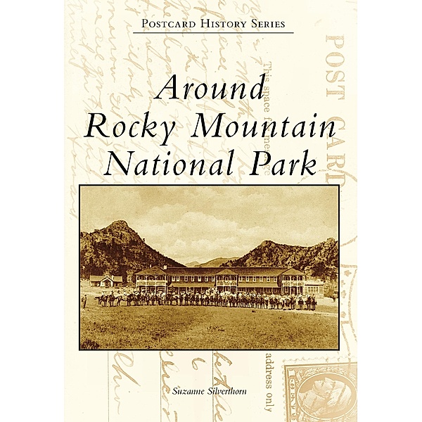 Around Rocky Mountain National Park, Suzanne Silverthorn