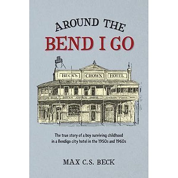 Around the Bend I Go, Max Beck