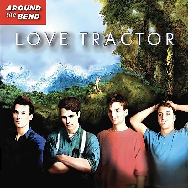 Around The Bend (Vinyl), Love Tractor