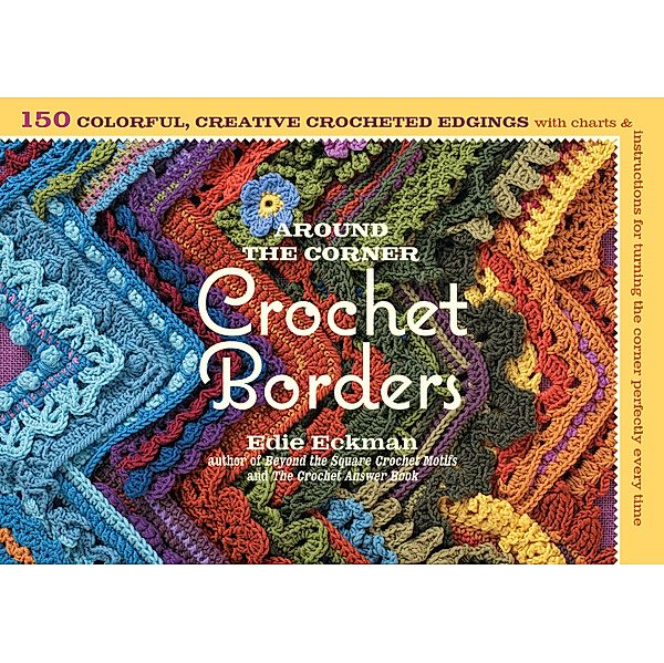 Around the Corner Crochet Borders, Edie Eckman