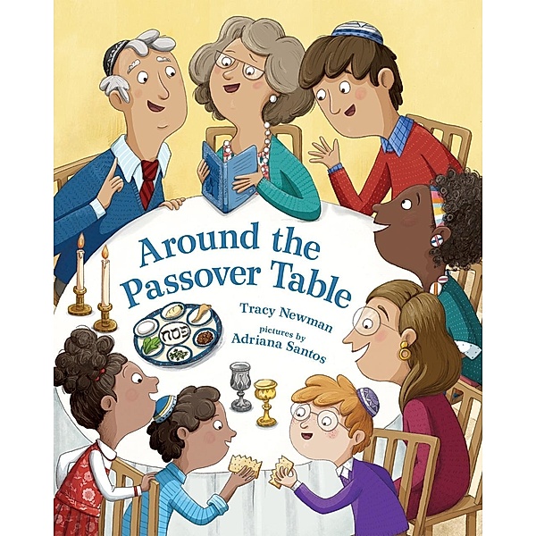 Around the Passover Table, Tracy Newman