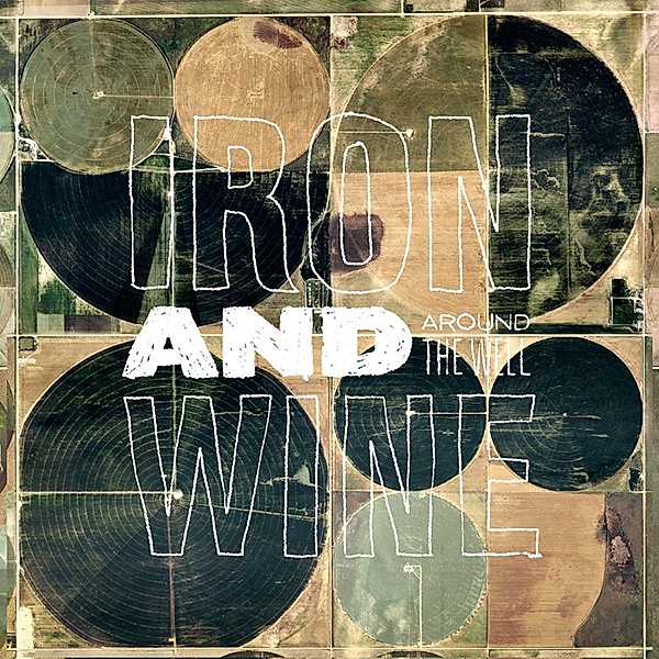 Around The Well (Vinyl), Iron And Wine