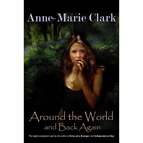 Around the World and Back Again, Anne-Marie Clark