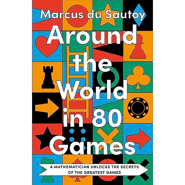 Around the World in 80 Games, Marcus Du Sautoy