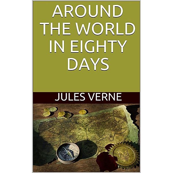 Around the World in Eighty Days, Jules Verne