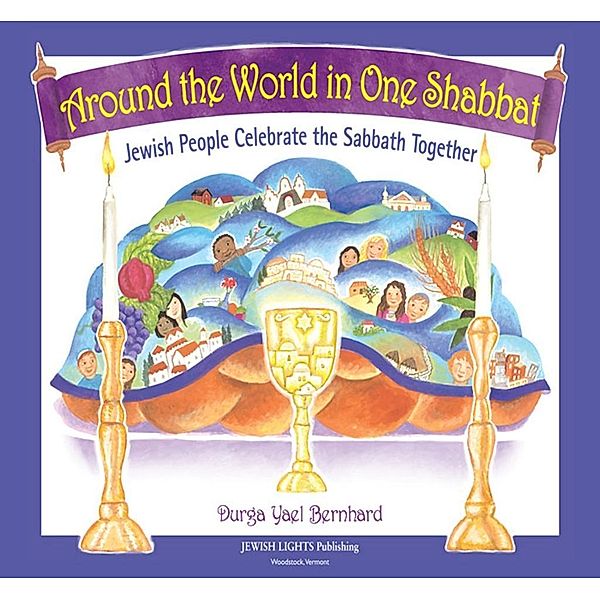 Around the World in One Shabbat, Durga Yael Berghard