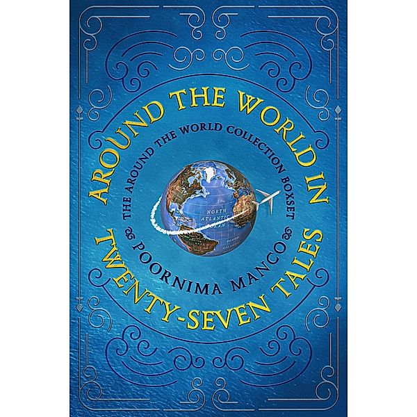 Around the World in Twenty-Seven Tales, Poornima Manco