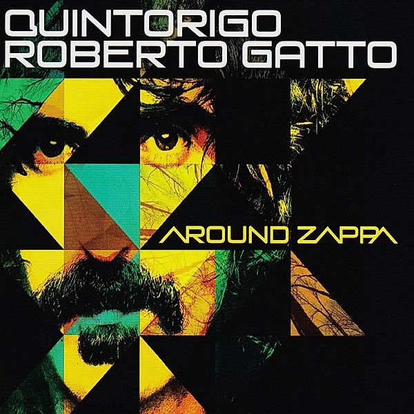 Around Zappa, Roberto-Quintorigo Gatto