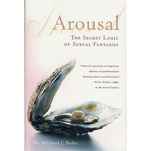 Arousal, Michael J. Bader