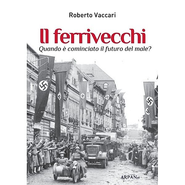 ARPABook: Il ferrivecchi, Roberto Vaccari
