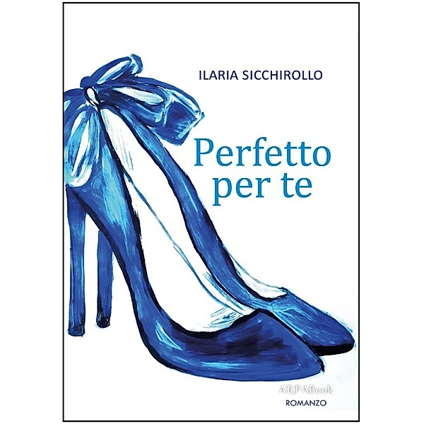ARPABook: Perfetto per te, Ilaria Sicchirollo