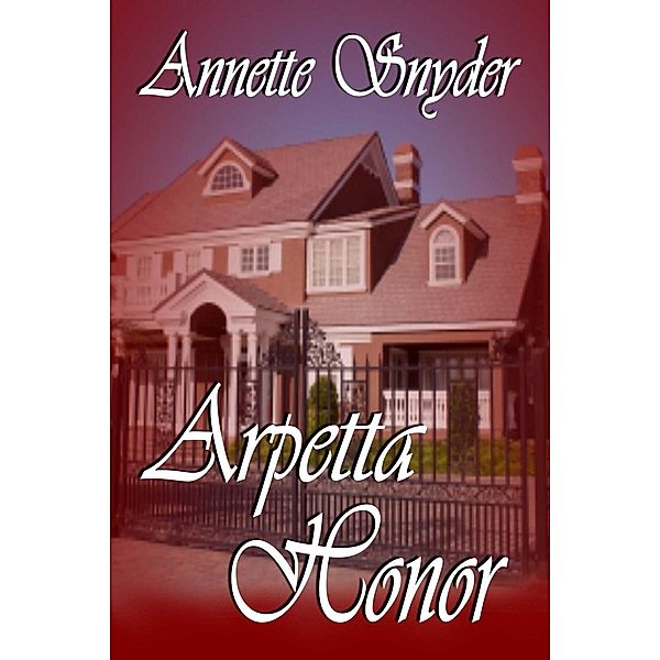 Arpetta Honor, Annette Snyder
