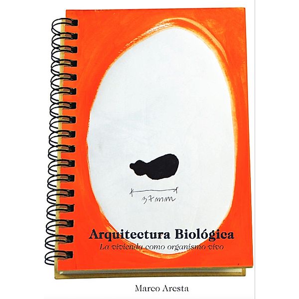 Arquitectura biológica 1, Marcos Aresta