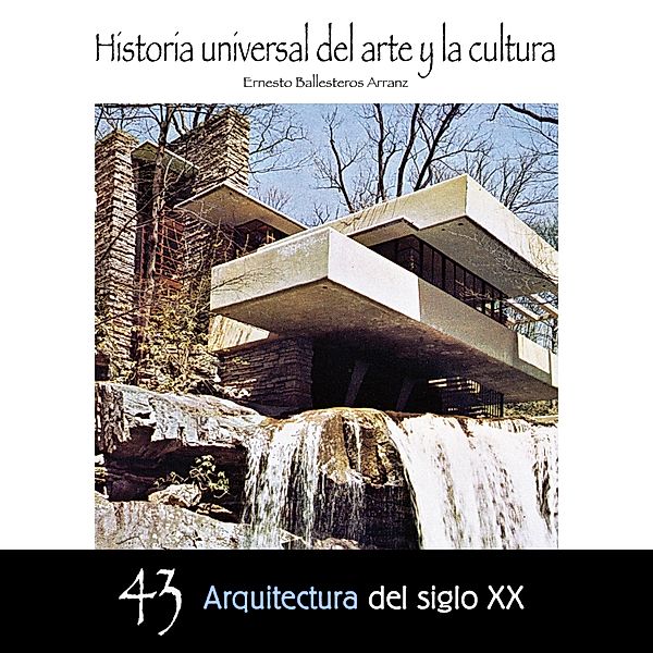 Arquitectura del Siglo XX, Ernesto Ballesteros Arranz