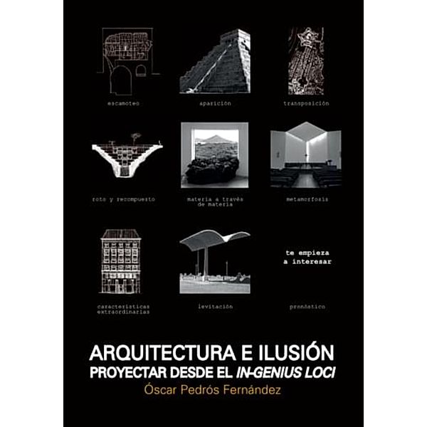 Arquitectura e ilusión, Áscar Pedrós Fernandez