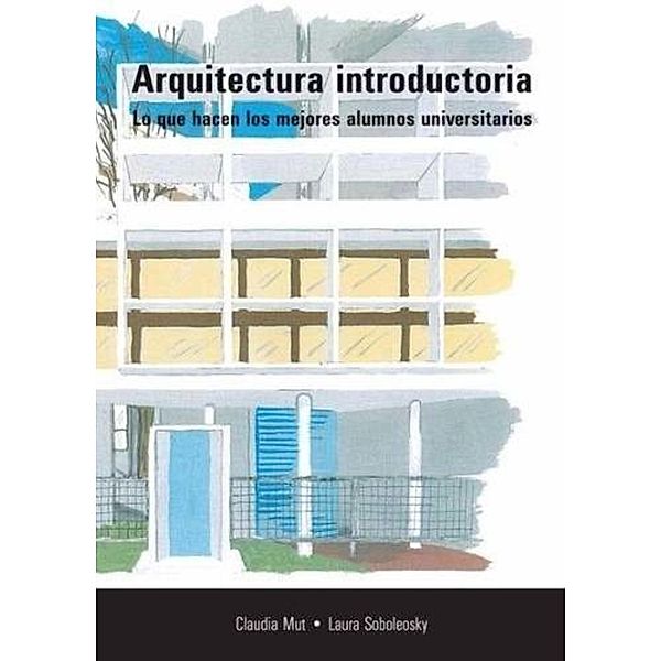 Arquitectura introductoria, Claudia Mut, Laura Sobolosky