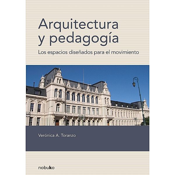 Arquitectura y pedagogía, Veronica Toranzo