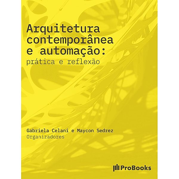 Arquitetura Contemporânea e Automação