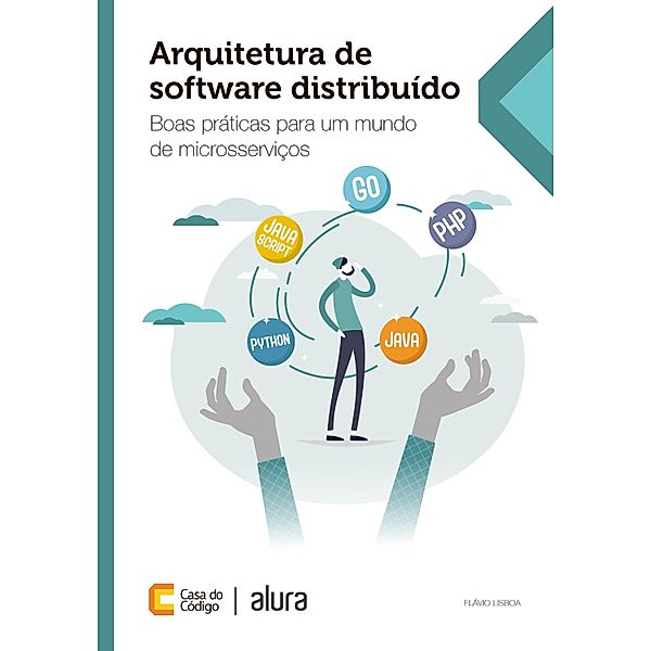 Arquitetura de software distribuído, Flávio Lisboa