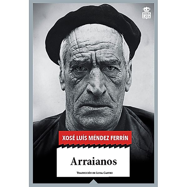 Arraianos / Sensibles a las Letras Bd.1, Xosé Luis Méndez Ferrín