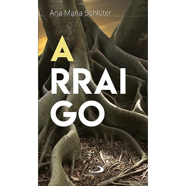 Arraigo / Adentro Bd.20, Ana María Schlüter