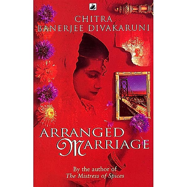 Arranged Marriage, Chitra Divakaruni