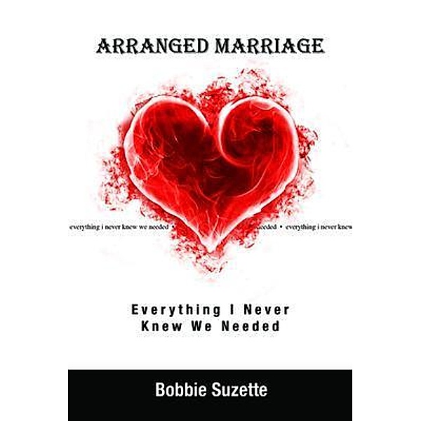 Arranged Marriage, Bobbie Suzette