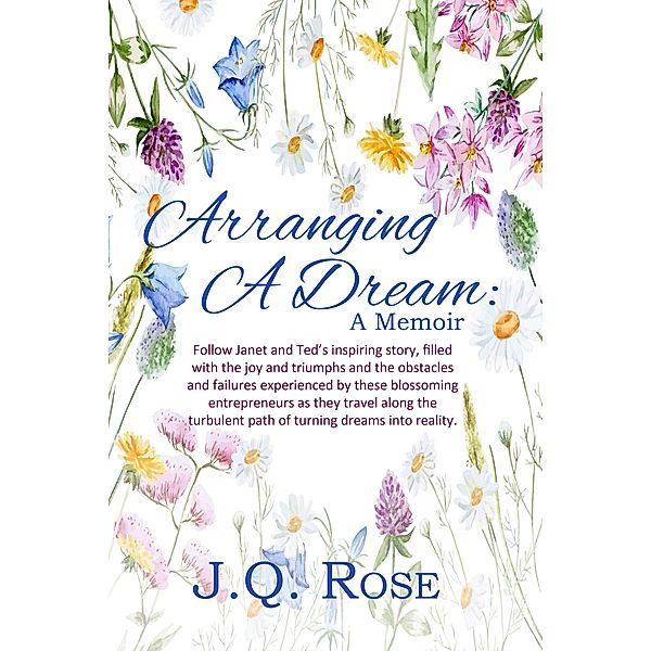 Arranging a Dream, J. Q. Rose