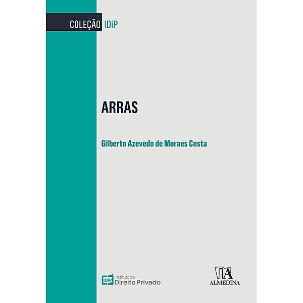 Arras / IDiP, Gilberto Azevedo de Moraes Costa