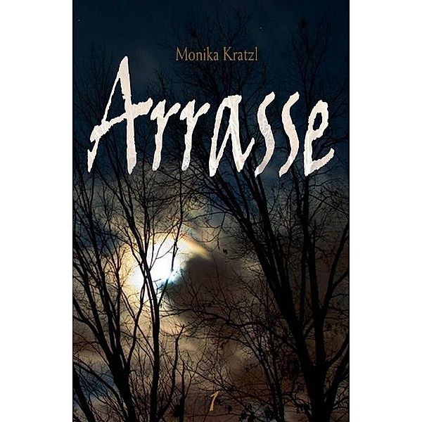 Arrasse Bd.1, Monika Kratzl