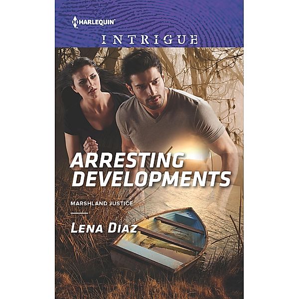 Arresting Developments / Marshland Justice, Lena Diaz