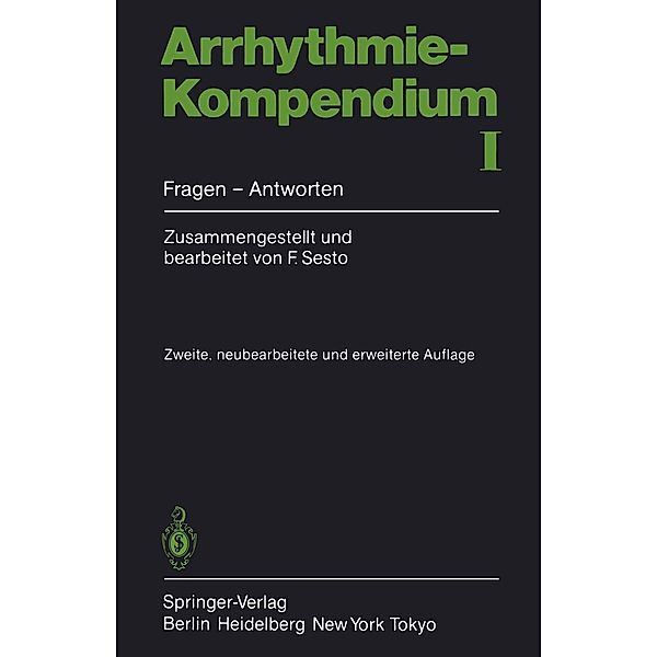 Arrhythmie-Kompendium I, Fred Sesto