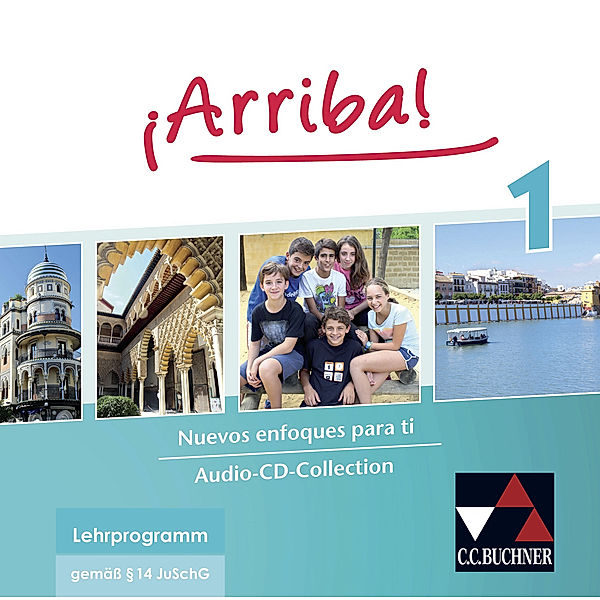 ¡Arriba! Audio-CD Collection 1, m. 1 CD-ROM.Bd.1, Susanne Bravo, Martha Gómez Santos, Anastasia Geringer, Nadine Gudat, Melanie Hohmann, Katja Lück, Beate Widmaier, Meike Wünn