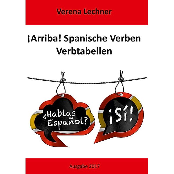 ¡Arriba! Spanische Verben, Verena Lechner