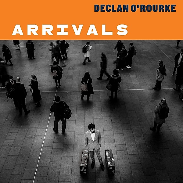 Arrivals (Vinyl), Declan O'Rourke